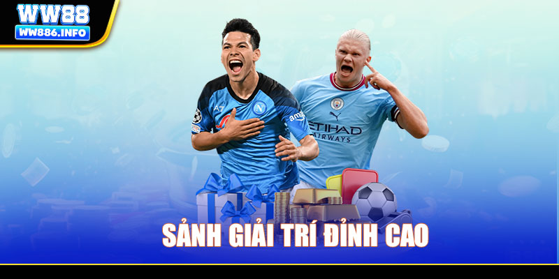 Sảnh giải trí đỉnh cao