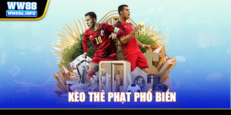 Kèo thẻ phạt phổ biến